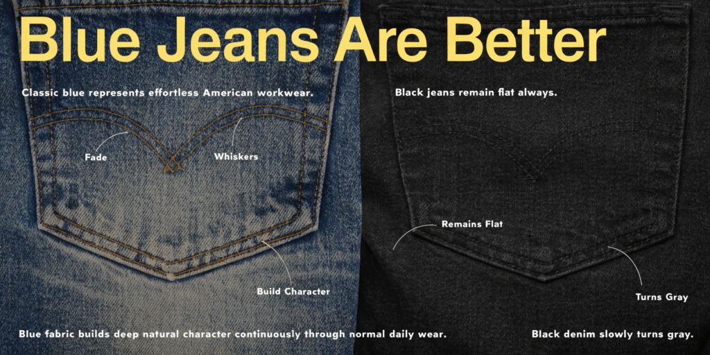 are blue or black jeans better